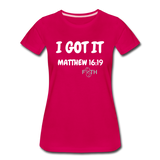 I Got It White Letters Women’s Premium T-Shirt - dark pink