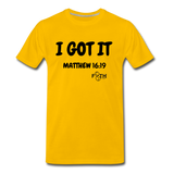 I Got It Men's Premium T-Shirt - sun yellow