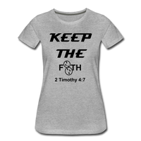Keep The F8TH Women’s Premium T-Shirt - heather gray