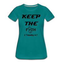 Keep The F8TH Women’s Premium T-Shirt - teal