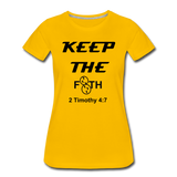 Keep The F8TH Women’s Premium T-Shirt - sun yellow