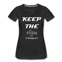 Keep The F8TH Women’s Premium T-Shirt (WL) - black
